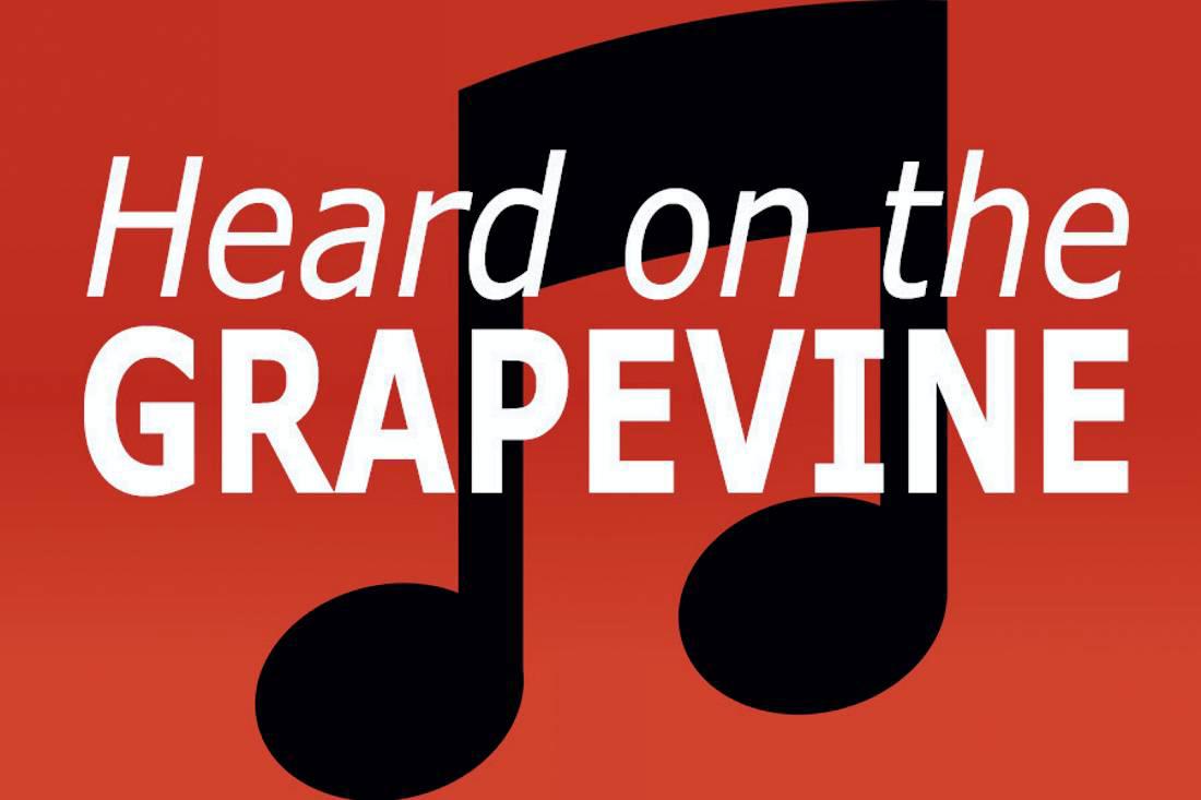 Heard on the Grapevine Heard on the Grapevine