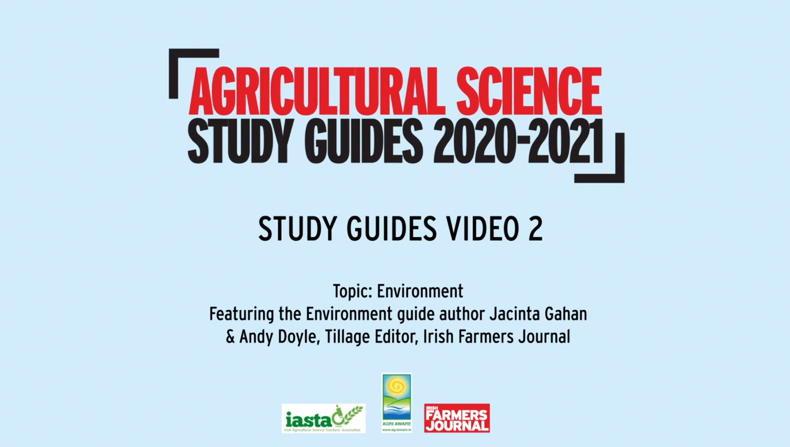 Leaving Certificate agricultural science study guide video 2: environment Leaving Certificate agricultural science study guide video 2: environment