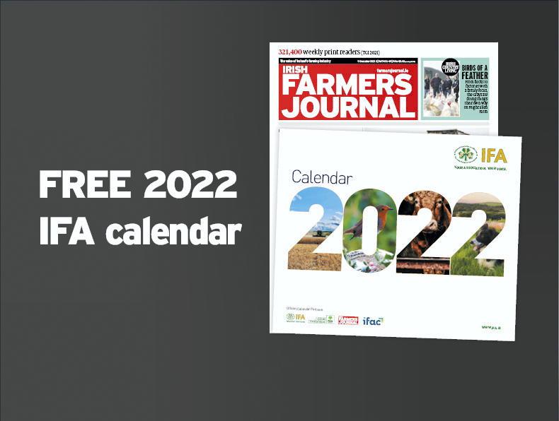 Get Your FREE 2022 IFA Calendar In The Irish Farmers Journal 14 Get Your FREE 2022 IFA Calendar In The Irish Farmers Journal 14